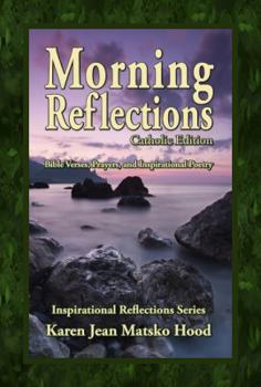 Ring-bound Morning Reflections: A Collection of Inspirational Poetry, Prayers and Bible Verses for Daily Reflection Book