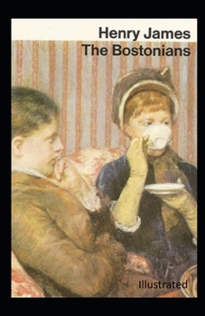 Paperback The Bostonians Illustrated Book