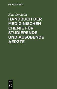 Hardcover Handbuch der medizinischen Chemie für studierende und ausübende Aerzte [German] Book