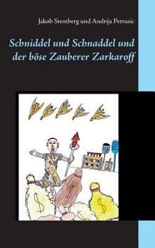 Paperback Schniddel und Schnaddel und der böse Zauberer Zarkaroff [German] Book