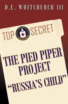 Paperback The Pied Piper Project Russia's Child Book