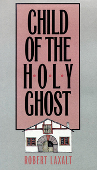 Paperback Child of the Holy Ghost Book