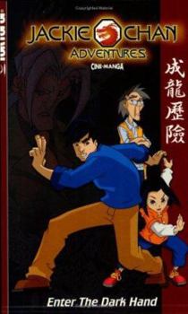 Paperback Jackie Chan Adventures Volume 1: Enter the Dark Hand Book