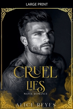 Paperback Cruel Lies: Mafia Romance [Large Print] Book