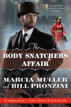 The Body Snatchers Affair - Book #3 of the Carpenter and Quincannon