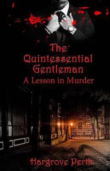 A Lesson in Murder - Book #1 of the A Quintessential Murder