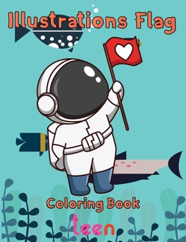 Paperback Illustrations Flag Coloring Book teen: 8.5''x11''/ Flag Coloring Book