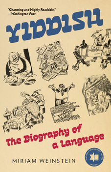 Paperback Yiddish: The Biography of a Language Book