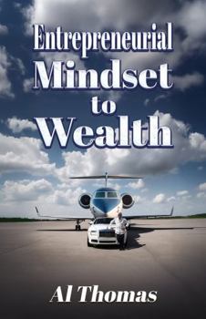 Paperback Entrepreneurial Mindset to Wealth Book