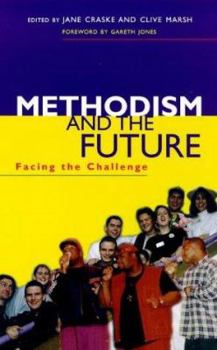 Paperback Methodism and the Future: Facing the Challenge Book