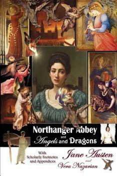 Paperback Northanger Abbey and Angels and Dragons Book