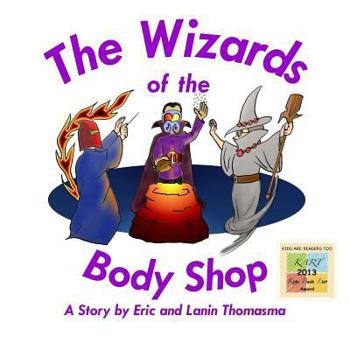 Paperback The Wizards of the Body Shop Book