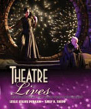 Paperback Theatre Lives: Designed Specifically for Saginaw Valley State University Book