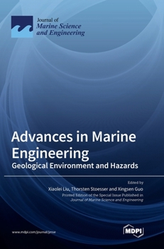 Hardcover Advances in Marine Engineering: Geological Environment and Hazards Book