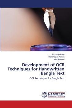 Paperback Development of OCR Techniques for Handwritten Bangla Text Book