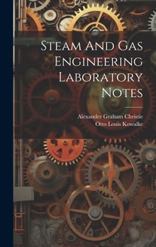 Hardcover Steam And Gas Engineering Laboratory Notes Book