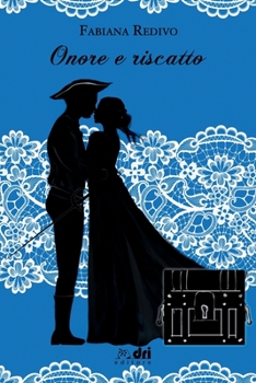 Onore e Riscatto (DriEditore Historical Romance) (Italian Edition)