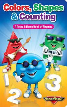 Board book Colors, Shapes & Counting: A Point & Name Book of Rhymes Book