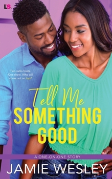 Paperback Tell Me Something Good Book