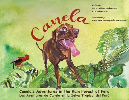 Paperback Canela's Adventures in the Rain Forest of Peru Book