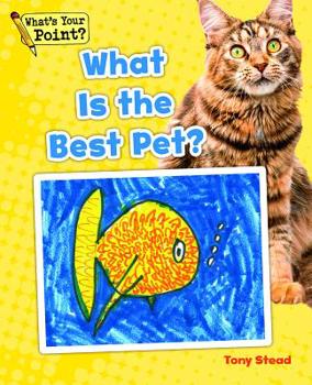 Paperback What Is the Best Pet? Book
