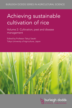 Hardcover Achieving Sustainable Cultivation of Rice Volume 2: Cultivation, Pest and Disease Management Book