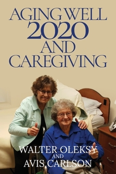 Paperback Aging Well 2020 and Caregiving Book