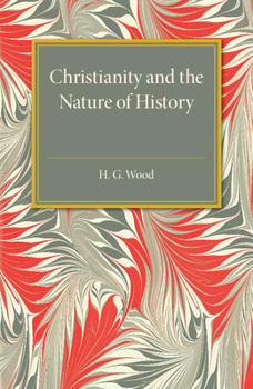 Paperback Christianity and the Nature of History Book