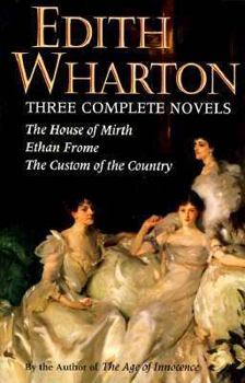 Hardcover Edith Wharton: Three Complete Novels Book