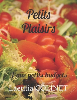 Paperback Petits Plaisirs: Pour petits budgets [French] Book