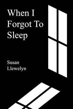 Paperback When I Forgot To Sleep Book