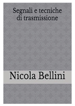 Paperback Segnali e tecniche di trasmissione [Italian] Book