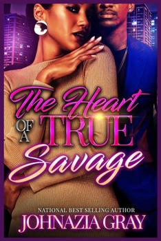 Paperback The Heart Of A True Savage Book