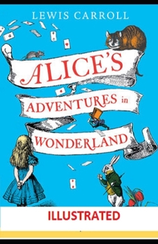 Paperback Alice's Adventures in Wonderland Illustrated Book