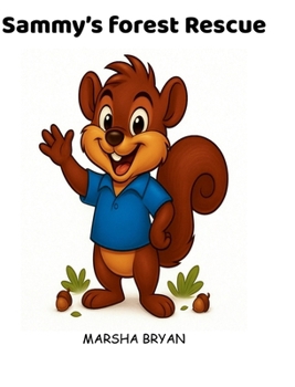 Hardcover Sammy's Forest Rescue Book