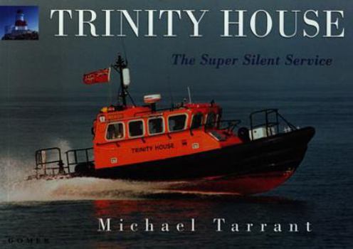 Paperback Trinity House : The Super Silent Service Book