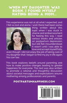 Paperback Postpartum Happiness: What to do when you love the kids, but hate the job [Large Print] Book