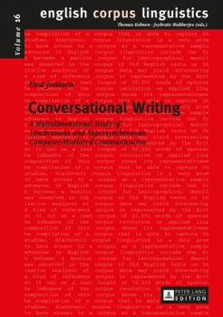 Hardcover Conversational Writing: A Multidimensional Study of Synchronous and Supersynchronous Computer-Mediated Communication Book