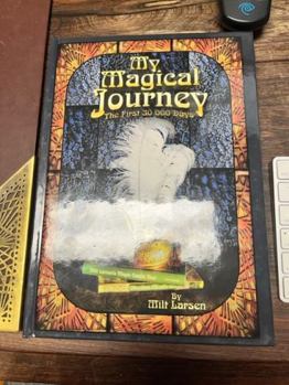 Hardcover My Magical Journey, The First 30,000 days Book