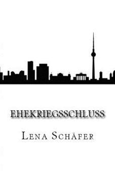 Paperback Ehekriegsschluss [German] Book