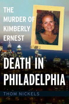 Paperback Death in Philadelphia: The Murder of Kimberly Ernest Book