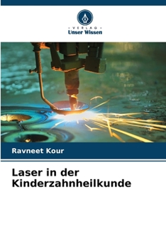 Paperback Laser in der Kinderzahnheilkunde [German] Book