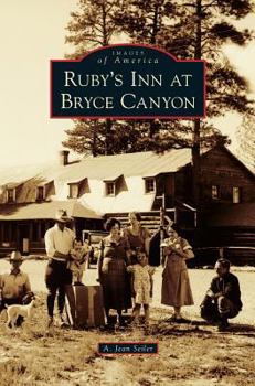 Hardcover Ruby's Inn at Bryce Canyon Book