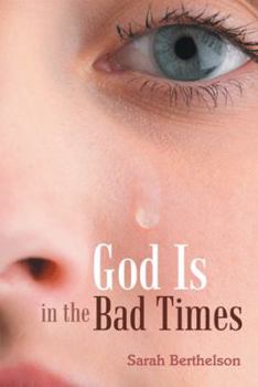 Paperback God Is in the Bad Times Book