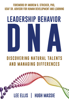 Paperback Leadership Behavior DNA: Discovering Natural Talents and Managing Differences Book