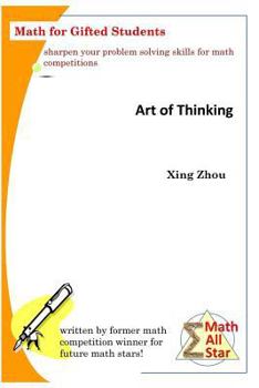 Paperback Art of Thinking: Math for Gifted Students Book