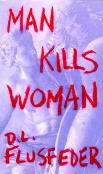 Hardcover Man Kills Woman Book