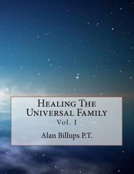 Paperback Healing The Universal Family Book