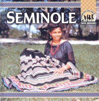 The Seminole (Native Americans) - Book  of the Native Americans