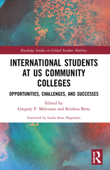 International Students at Us Community Colleges: Opportunities, Challenges, and Successes
